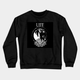 LIFE EP Crewneck Sweatshirt